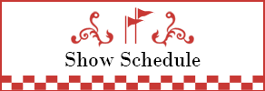 Show Schedule